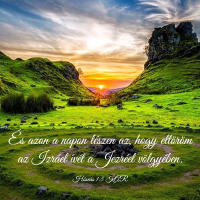 Picture 03 - Hóseás 1:5 KAR - És azon a napon lészen az, hogy eltöröm az - Bible Verse Picture