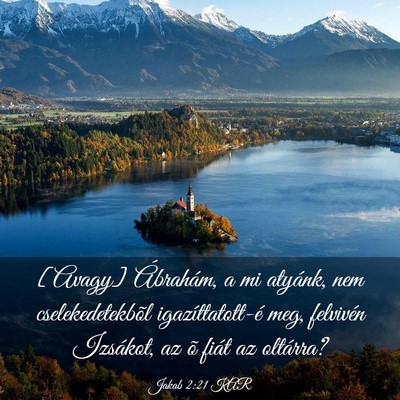 Picture 03 - Jakab 2:21 KAR - [Avagy] Ábrahám, a mi atyánk, nem - Bible Verse Picture