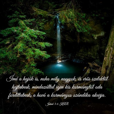 Picture 03 - Jakab 3:4 KAR - Ímé a hajók is, noha mily nagyok, és erõs - Bible Verse Picture