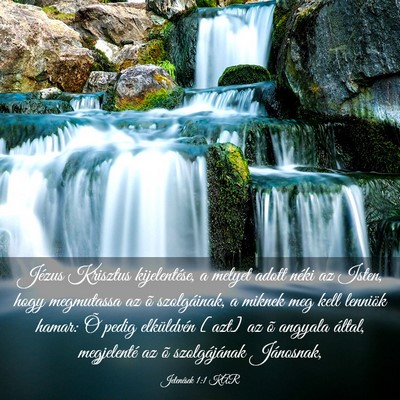 Picture 03 - Jelenések 1:1 KAR - Jézus Krisztus kijelentése, a melyet adott - Bible Verse Picture