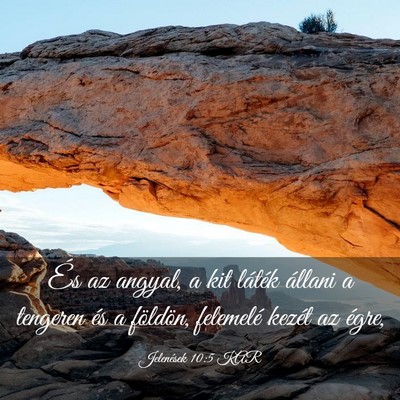Picture 03 - Jelenések 10:5 KAR - És az angyal, a kit láték állani a tengeren - Bible Verse Picture