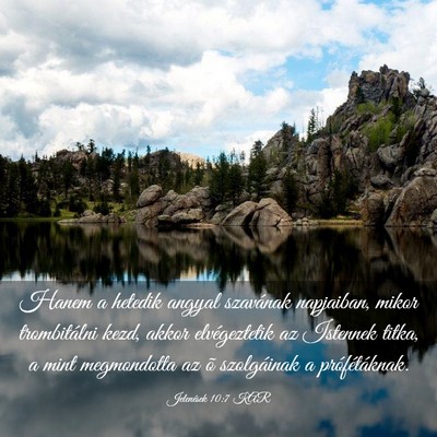 Picture 03 - Jelenések 10:7 KAR - Hanem a hetedik angyal szavának napjaiban, mikor - Bible Verse Picture
