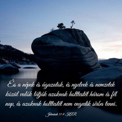 Picture 03 - Jelenések 11:9 KAR - És a népek és ágazatok, és nyelvek és - Bible Verse Picture