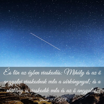 Picture 03 - Jelenések 12:7 KAR - És lõn az égben viaskodás: Mihály és az õ - Bible Verse Picture
