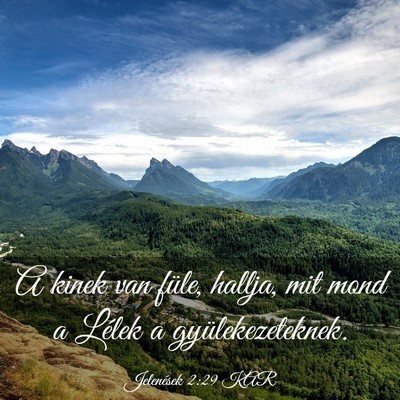 Picture 03 - Jelenések 2:29 KAR - A kinek van füle, hallja, mit mond a Lélek a - Bible Verse Picture