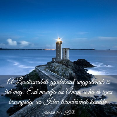 Picture 03 - Jelenések 3:14 KAR - A Laodiczeabeli gyülekezet angyalának is írd - Bible Verse Picture