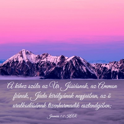 Picture 03 - Jeremiás 1:2 KAR - A kihez szóla az Úr Jósiásnak, az Ammon - Bible Verse Picture