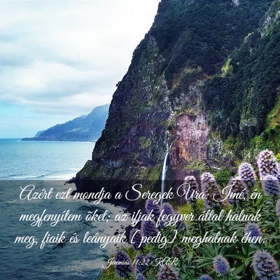 Picture 03 - Jeremiás 11:22 KAR - Azért ezt mondja a Seregek Ura: Ímé, én - Bible Verse Picture