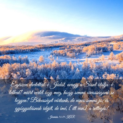 Picture 03 - Jeremiás 14:19 KAR - Egészen elvetetted-é Júdát, avagy a Siont - Bible Verse Picture