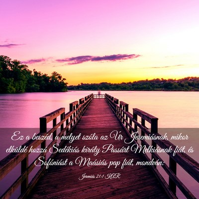 Picture 03 - Jeremiás 21:1 KAR - Ez a beszéd, a melyet szóla az Úr - Bible Verse Picture