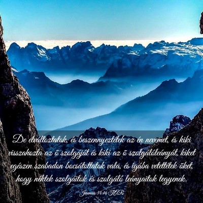 Picture 03 - Jeremiás 34:16 KAR - De elváltoztatok, és beszennyeztétek az én - Bible Verse Picture