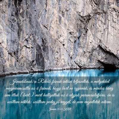 Picture 03 - Jeremiás 35:14 KAR - Jónadábnak, a Rékáb fiának intései - Bible Verse Picture
