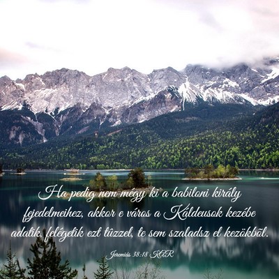 Picture 03 - Jeremiás 38:18 KAR - Ha pedig nem mégy ki a babiloni király - Bible Verse Picture