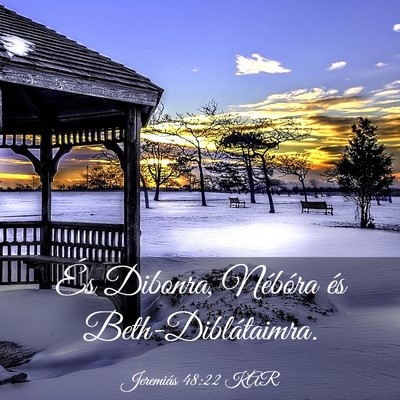 Picture 03 - Jeremiás 48:22 KAR - És Dibonra, Nébóra és - Bible Verse Picture