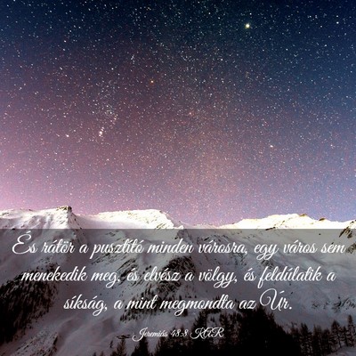 Picture 03 - Jeremiás 48:8 KAR - És rátör a pusztító minden városra, egy - Bible Verse Picture