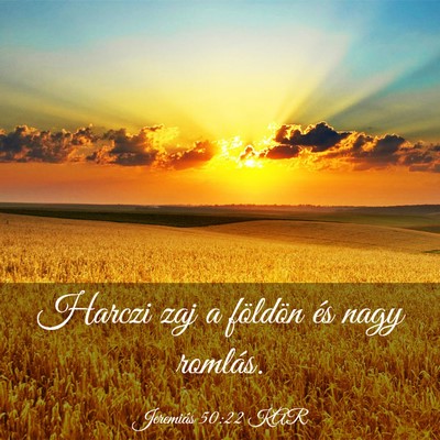Picture 03 - Jeremiás 50:22 KAR - Harczi zaj a földön és nagy - Bible Verse Picture