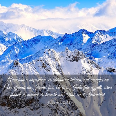 Picture 03 - Jeremiás 50:4 KAR - Azokban a napokban, és abban az idõben, azt - Bible Verse Picture