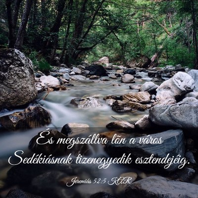 Picture 03 - Jeremiás 52:5 KAR - És megszállva lõn a város Sedékiásnak - Bible Verse Picture