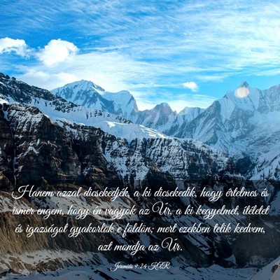 Picture 03 - Jeremiás 9:24 KAR - Hanem azzal dicsekedjék, a ki dicsekedik, hogy - Bible Verse Picture