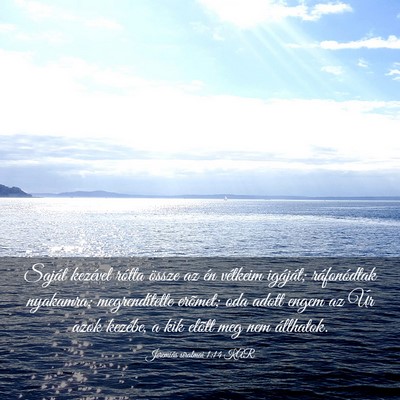 Picture 03 - Jeremiás siralmai 1:14 KAR - Saját kezével rótta össze az én vétkeim - Bible Verse Picture