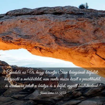 Picture 03 - Jeremiás siralmai 2:8 KAR - Gondolá az Úr, hogy lerontja Sion leányának - Bible Verse Picture