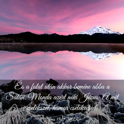Picture 03 - János 13:27 KAR - És a falat után akkor beméne abba a Sátán. - Bible Verse Picture