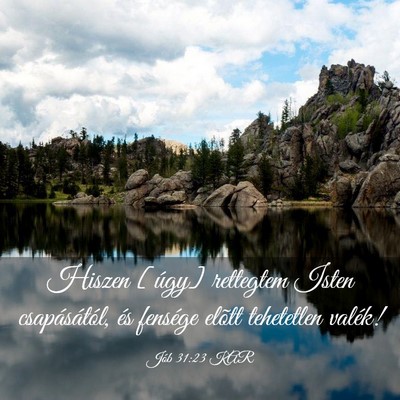 Picture 03 - Jób 31:23 KAR - Hiszen [úgy] rettegtem Isten csapásától, és - Bible Verse Picture