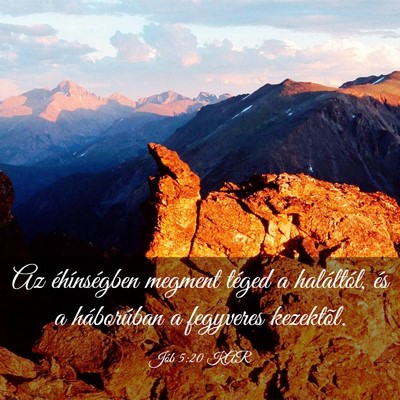 Picture 03 - Jób 5:20 KAR - Az éhínségben megment téged a haláltól, és - Bible Verse Picture