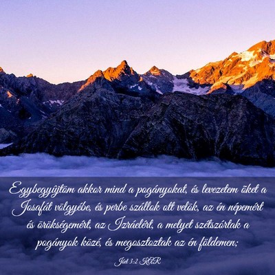 Picture 03 - Jóel 3:2 KAR - Egybegyûjtöm akkor mind a pogányokat, és - Bible Verse Picture