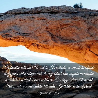 Picture 03 - Józsué 10:30 KAR - És kezébe adá az Úr azt is Izráelnek, és - Bible Verse Picture