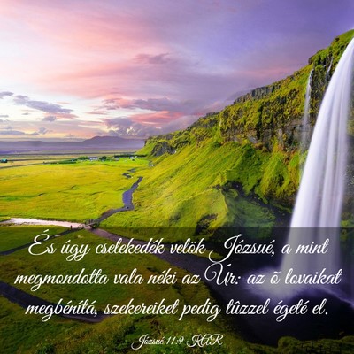 Picture 03 - Józsué 11:9 KAR - És úgy cselekedék velök Józsué, a mint - Bible Verse Picture