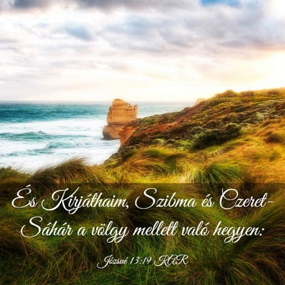 Picture 03 - Józsué 13:19 KAR - És Kirjáthaim, Szibma és Czeret-Sáhár a - Bible Verse Picture