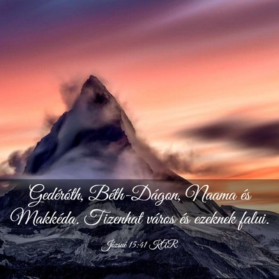 Picture 03 - Józsué 15:41 KAR - Gedéróth, Béth-Dágon, Naama és Makkéda. - Bible Verse Picture