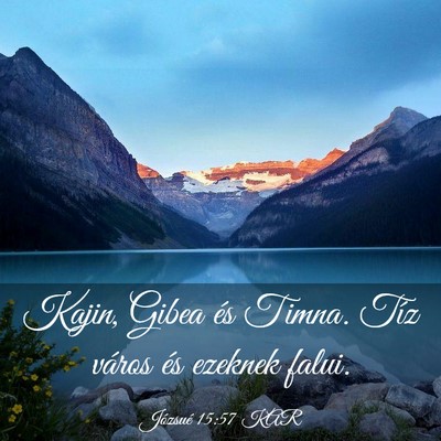 Picture 03 - Józsué 15:57 KAR - Kajin, Gibea és Timna. Tíz város és ezeknek - Bible Verse Picture