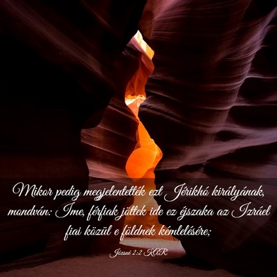 Picture 03 - Józsué 2:2 KAR - Mikor pedig megjelentették ezt Jérikhó - Bible Verse Picture