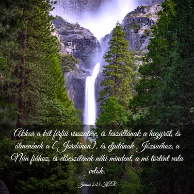 Picture 03 - Józsué 2:23 KAR - Akkor a két férfiú visszatére, és - Bible Verse Picture