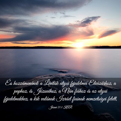 Picture 03 - Józsué 21:1 KAR - És hozzámenének a Léviták atyai fejedelmei - Bible Verse Picture