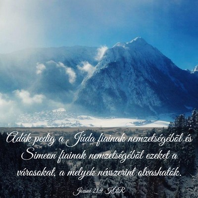 Picture 03 - Józsué 21:9 KAR - Adák pedig a Júda fiainak nemzetségébõl és - Bible Verse Picture