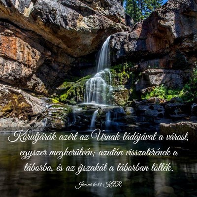 Picture 03 - Józsué 6:11 KAR - Körüljárák azért az Úrnak ládájával a - Bible Verse Picture