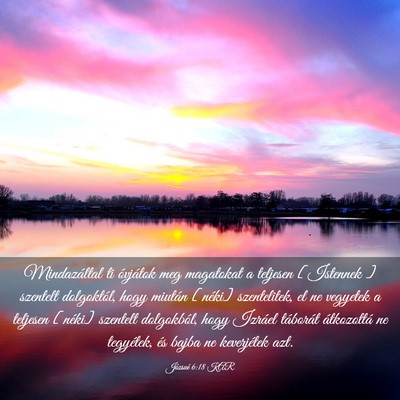 Picture 03 - Józsué 6:18 KAR - Mindazáltal ti óvjátok meg magatokat a - Bible Verse Picture