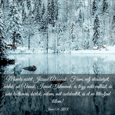 Picture 03 - Józsué 7:19 KAR - Monda azért Józsué Ákánnak: Fiam, adj - Bible Verse Picture
