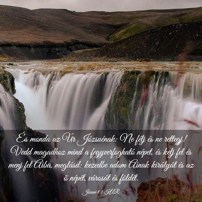 Picture 03 - Józsué 8:1 KAR - És monda az Úr Józsuénak: Ne félj és ne - Bible Verse Picture