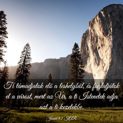 Picture 03 - Józsué 8:7 KAR - Ti támadjatok elõ a leshelybõl, és - Bible Verse Picture