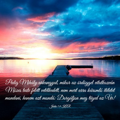 Picture 03 - Júdás 1:9 KAR - Pedig Mihály arkangyal, mikor az ördöggel - Bible Verse Picture