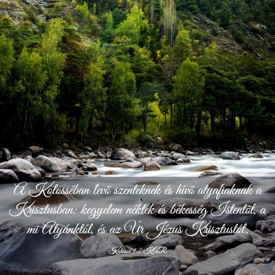 Picture 03 - Kolossé 1:2 KAR - A Kolosséban levõ szenteknek és hívõ - Bible Verse Picture