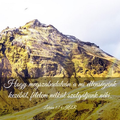 Picture 03 - Lukács 1:74 KAR - Hogy megszabadulván a mi ellenségeink - Bible Verse Picture