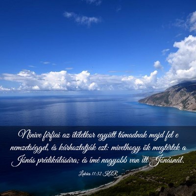 Picture 03 - Lukács 11:32 KAR - Ninive férfiai az ítéletkor együtt támadnak - Bible Verse Picture
