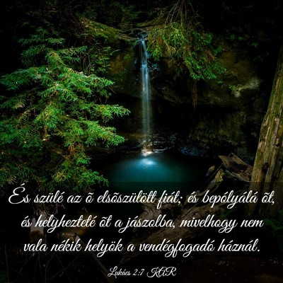 Picture 03 - Lukács 2:7 KAR - És szülé az õ elsõszülött fiát; és - Bible Verse Picture