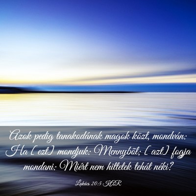 Picture 03 - Lukács 20:5 KAR - Azok pedig tanakodának magok közt, mondván: Ha - Bible Verse Picture