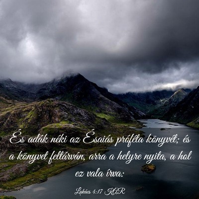 Picture 03 - Lukács 4:17 KAR - És adák néki az Ésaiás próféta könyvét; - Bible Verse Picture